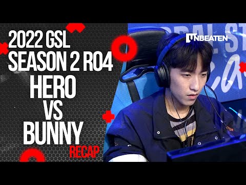 2022 GSL Season 2 Ro4 HerO vs Bunny recap