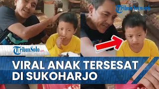 Viral Kisah Anak Tersesat di Sukoharjo, Ditemukan Jalan Sendirian, Diunggah Kades ke Medsos
