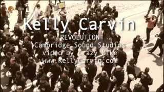 Kelly Carvin - Revolution (Occupy Wall street Anthem)