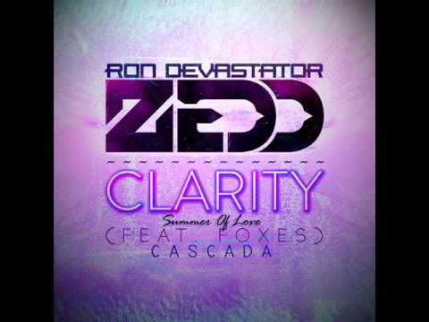 Cascada vs Zedd ft Foxes - Clarity (Summer Of Love) [Ron Devastator Bootleg]