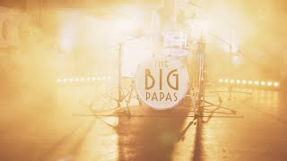 The Big Papas *Brand New* Promo 2024!