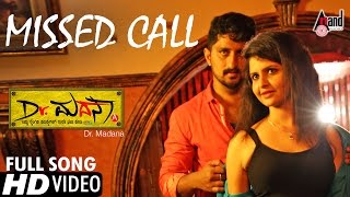 Dr.Madana | Missed Call | Hot Video Song HD 2016 | Mahesh Gandhi, Raksha Shenoy | Kannada New Song