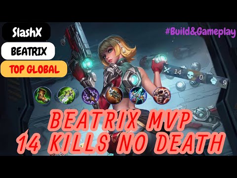 Beatrix MVP 14 Kills no Death - Top Global Beatrix SlashX Build and Gameplay