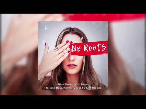 Alice Merton - No Roots (JULIANA HAUZ Remix)