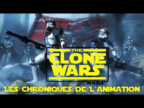 Les Chroniques de L'Animation - Clone Wars