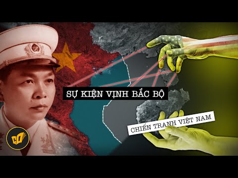 Tại Sao Mỹ Dựng Lên “SỰ KIỆN VỊNH BẮC BỘ”? | Chiến Tranh Việt Nam P.3