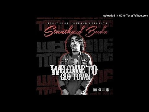 StuntHard Buda- Sick Ass Nigga