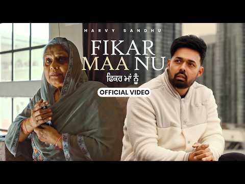 FIKAR MAA NU (Official Video)  Harvy Sandhu | New Punjabi Song 2026