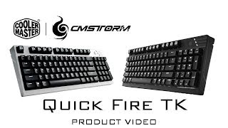 Video thumbnail for CM Storm Quick Fire TK - Product Video by Cooler Master EU