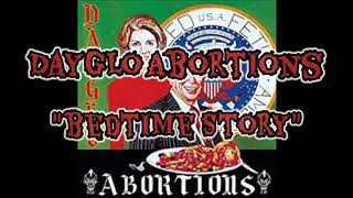Dayglo Abortions - Bedtime Story ( Lyrics Video )