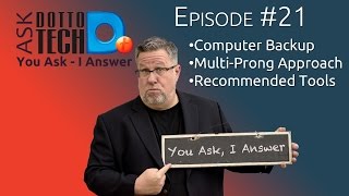Backup Plan! - Ask Dotto Tech #21