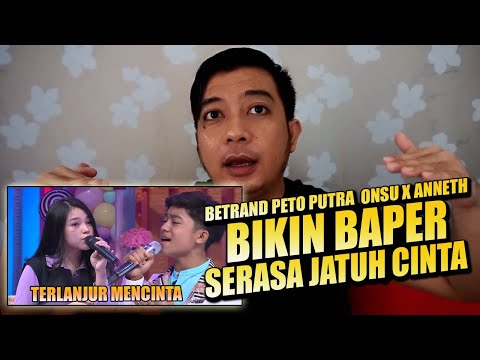 Betrand Peto Putra Onsu X Anneth Terlanjur Mencinta seperti ada cinta rahasia