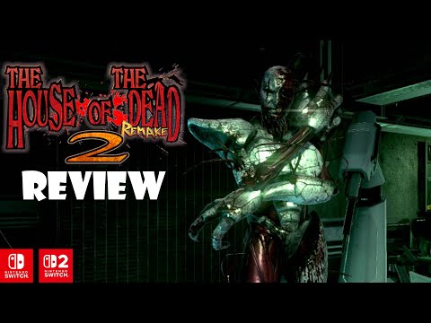 House of the Dead 2: Remake (Switch/Switch 2) Review