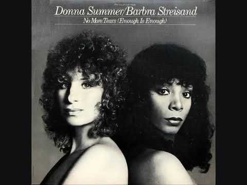 Donna Summer, Barbra Streisand - No More Tears (Enough Is Enough)