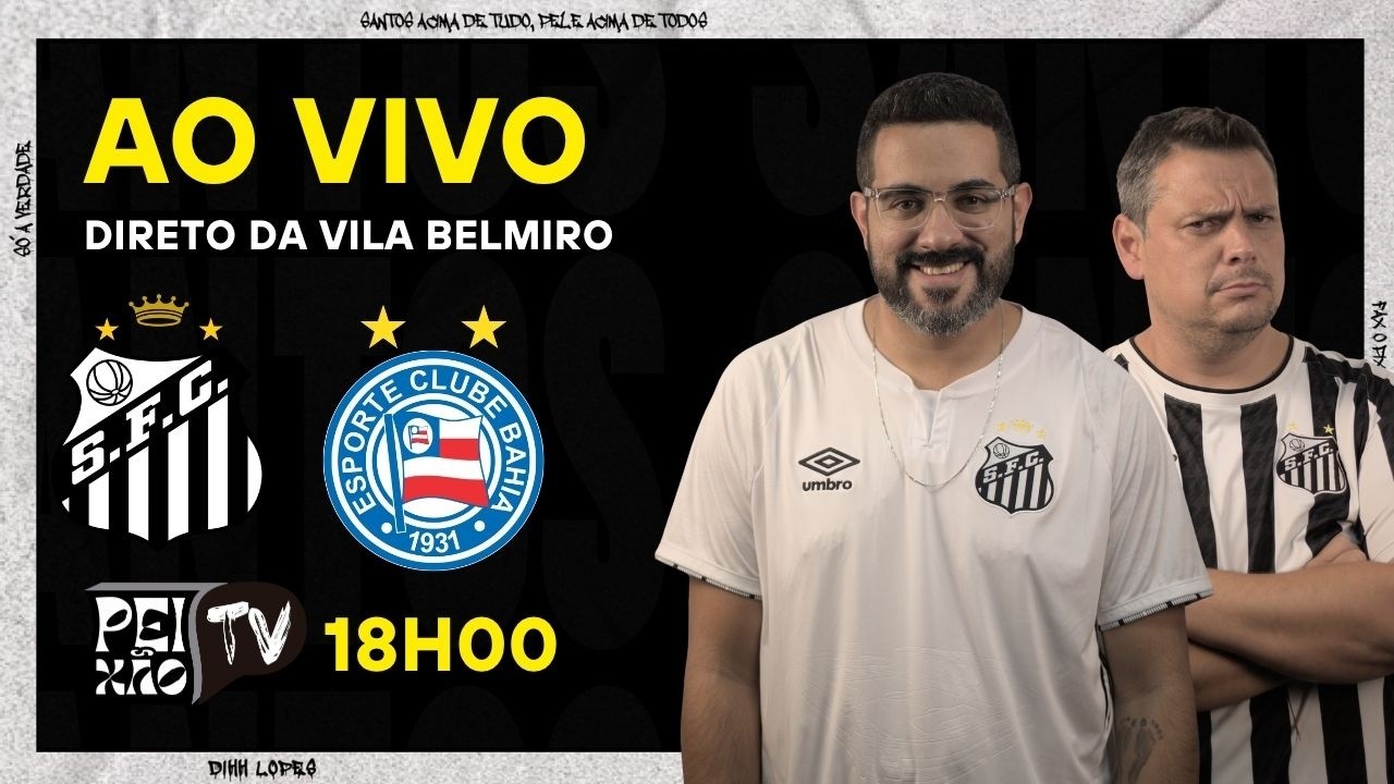 SANTOS E BAHIA - AO VIVO DA VILA BELMIRO