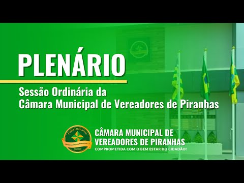 CAMARA MUNICIPAL DE PIRANHAS 23/02/2026