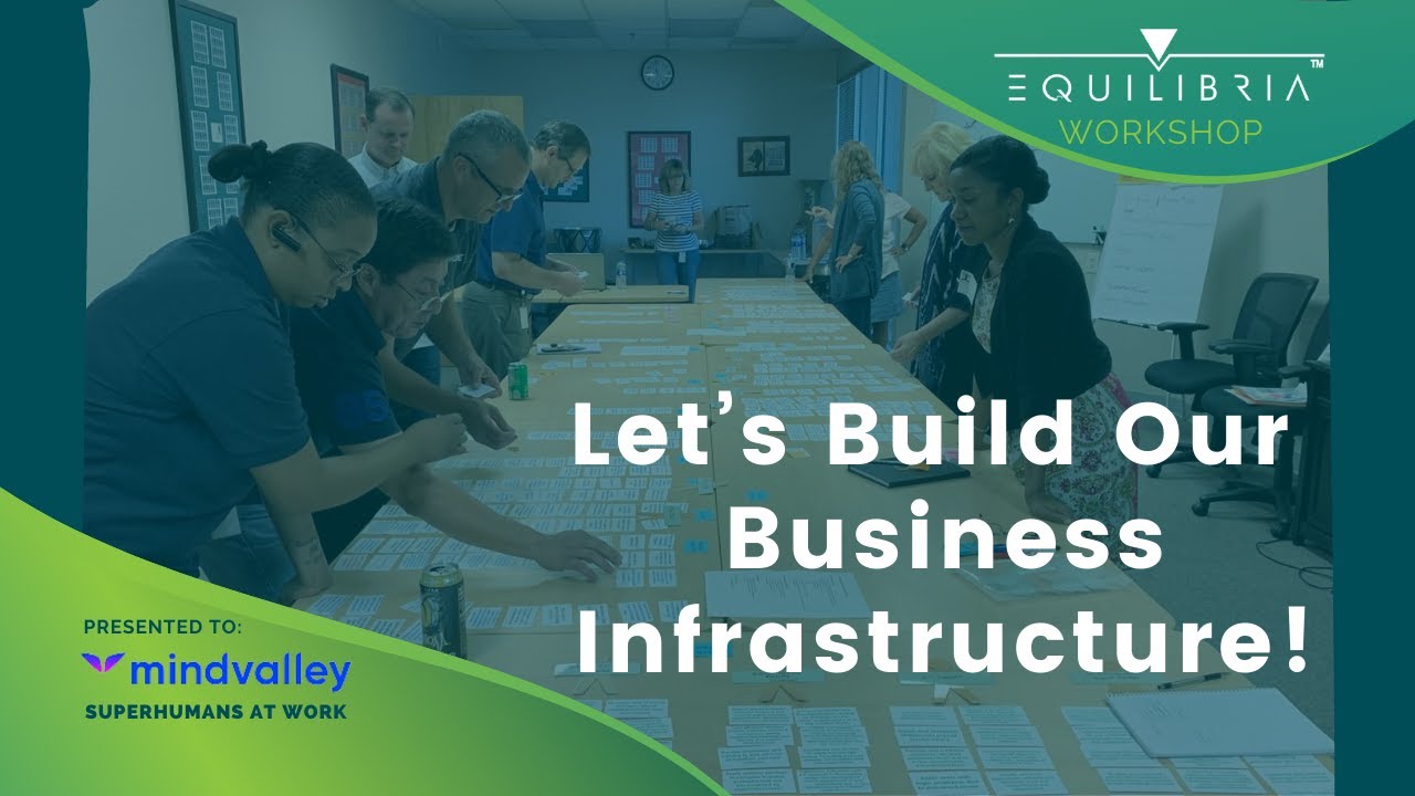 Let’s Build our Business Infrastructure!