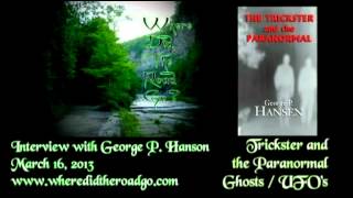 George Hanson: The Trickster and the Paranormal - March 16, 2012 WDTRG