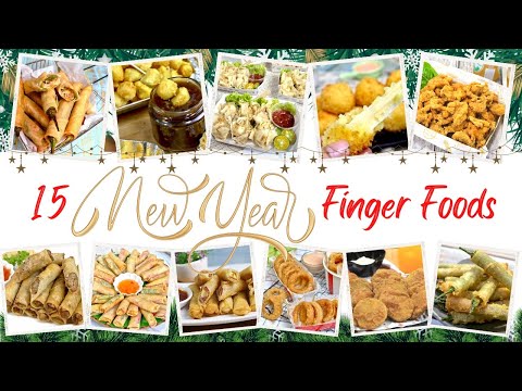 15 New Year Finger Foods for Media Noche and New Year Party