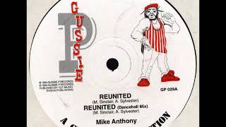 Mike Anthony - Reunited (Dancehall Mix)