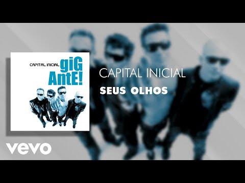 Seus Olhos - Capital Inicial