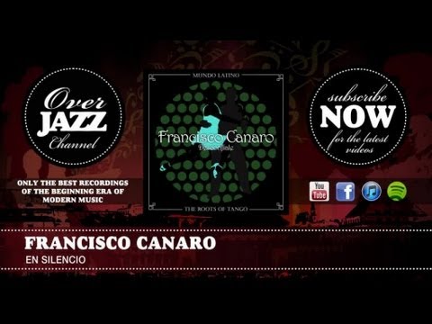 Francisco Canaro - en Silencio (1927)