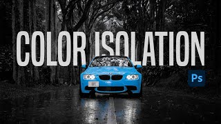 Color Isolation Effect | Single Color Effect | Adobe Photoshop