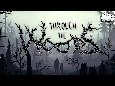 THROUGH THE WOODS #01 - Die Entführung meines Sohnes - Let's Play Through the Woods