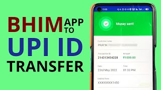 BHIM App to UPI ID Money Transfer | How to Send Money From BHIM to Any UPI ID