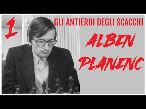 #1 Albin Planinc || Gli Antieroi degli Scacchi