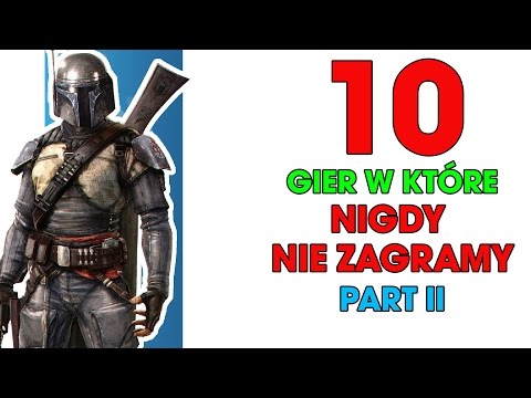 10 Gier w które nigdy nie zagramy Cz. 2 - Funfacts #28 (Top10, Ciekawostki)