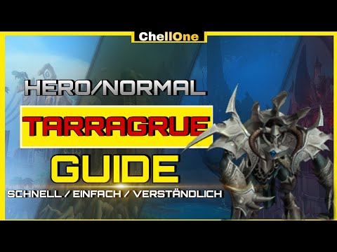 Tarragrue Heroic/Normal German Quick Guide. Simply Explained [World of Warcraft Shadowlands]