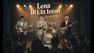 Download lagu LENA DIULIT INTAN versi pop 1960an  mp3