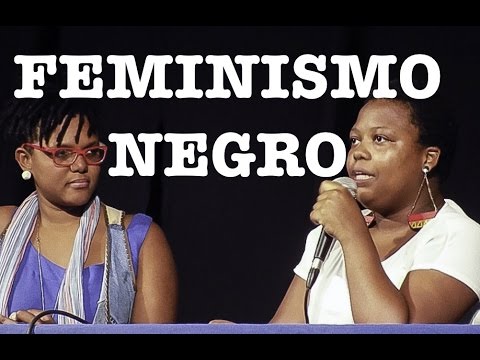 Mulheres negras: espaços de fala, espaços de luta - Parte I: Debate e filme.