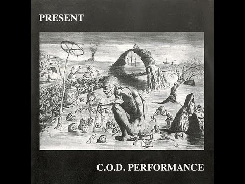 PRESENT - C.O.D. Performance (1993) FULL ALBUM - Art Rock, Avantgarde
