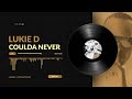 Lukie D Coulda Never Get Weary Official Audio