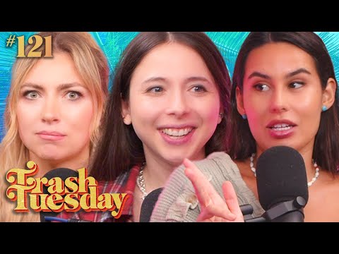 Esther Gets Buff | Ep 121 | Trash Tuesday w/ Annie & Esther & Khalyla