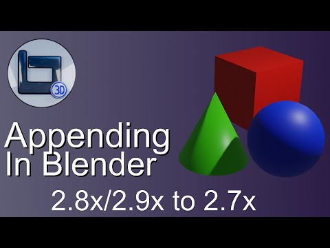 Appending To Previous Versions of Blender | Blender 2.9 Tutorial