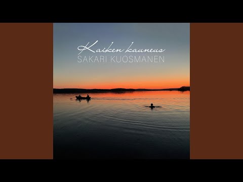 Kaiken Kauneus - Sakari Kuosmanen