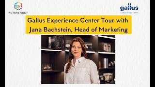 Inside the Gallus Experience Center: A FuturePrint TV Tour with Jana Bachstein