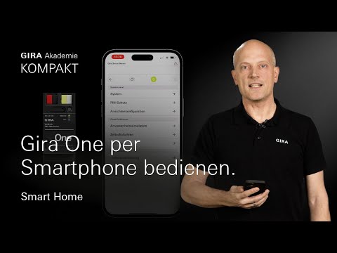 Gira Akademie KOMPAKT I Gira One per Smartphone bedienen.