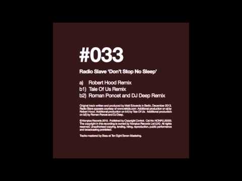 Radio Slave - Don't Stop No Sleep (Robert Hood Remix)