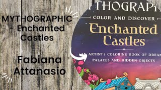 MYTHOGRAPHIC Enchanted Castles - Fabiana Attanasio //Adult Colouring Book Flip Through