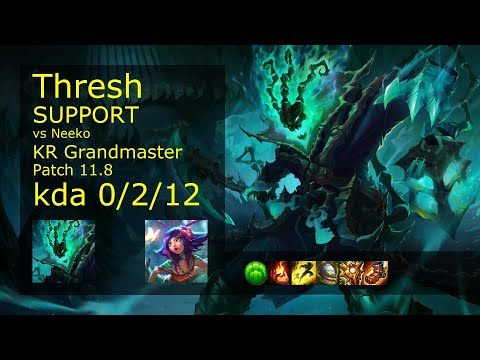 Thresh Support vs Neeko - KR Grandmaster 0/2/12 Patch 11.8 Gameplay // [롤] 쓰레쉬 vs 니코 서폿