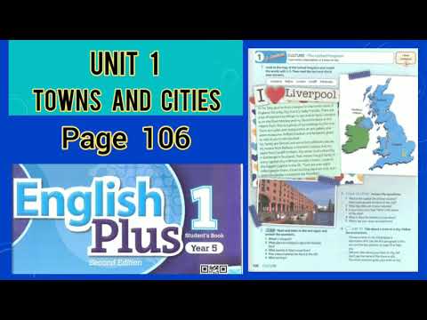 English Plus 1 Year 5 | Unit 1 Towns And Cities : Culture ‐ The United Kingdom ( Page 106 )