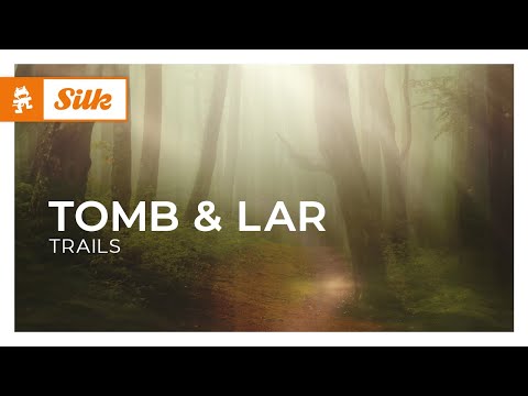 TOMB & LAR - Trails [Monstercat Release]