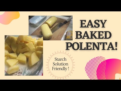 EASY BAKED POLENTA RECIPE | STARCH SOLUTION FRIENDLY | LAZY COOKING DAYS