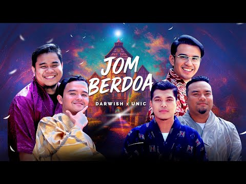 Darwish X UNIC - Jom Berdoa (Official Music Video)