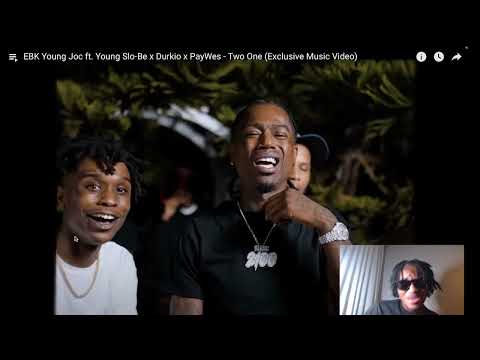 THIS TOO SMOOTH !! EBK Young Joc ft. Young Slo-Be x Durkio x PayWes - Two One REACTION