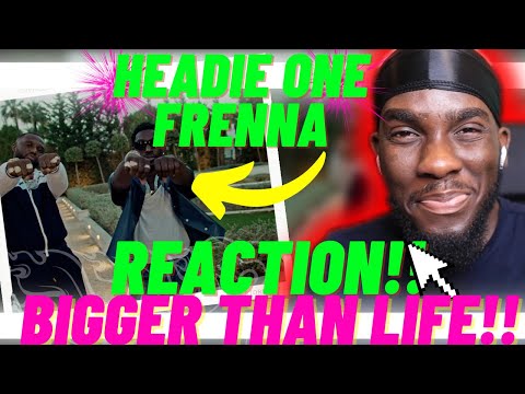 IS HEADIE BACK IN HIS BAG?! | HEADIE ONE FT FRENNA - BIGGER THAN LIFE [Music Video] (REACTION!!)